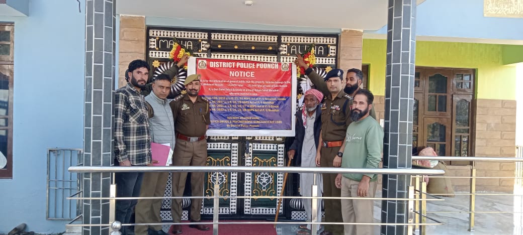 POONCH POLICE ATTACHED PROPERTY OF NOTORIOUS DRUG PEDDLERS IN MENDHAR SUBDIVISION OF POONCH DISTRICT